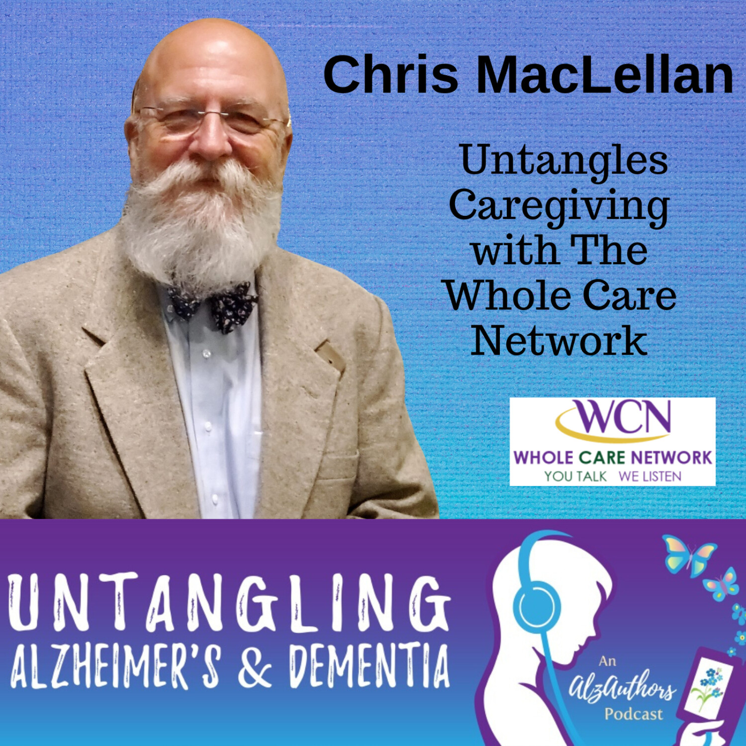Chris MacLellan Untangles The Whole Care Network