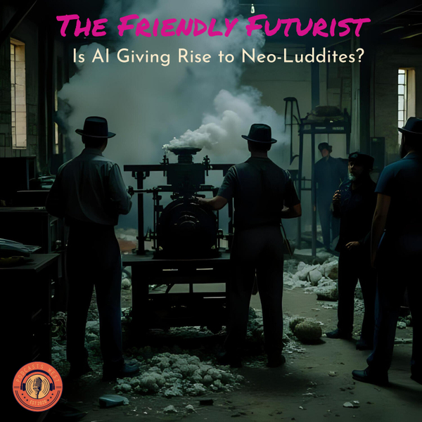 Is AI Giving Rise to Neo-Luddites? Lee Schneider Revisited artwork