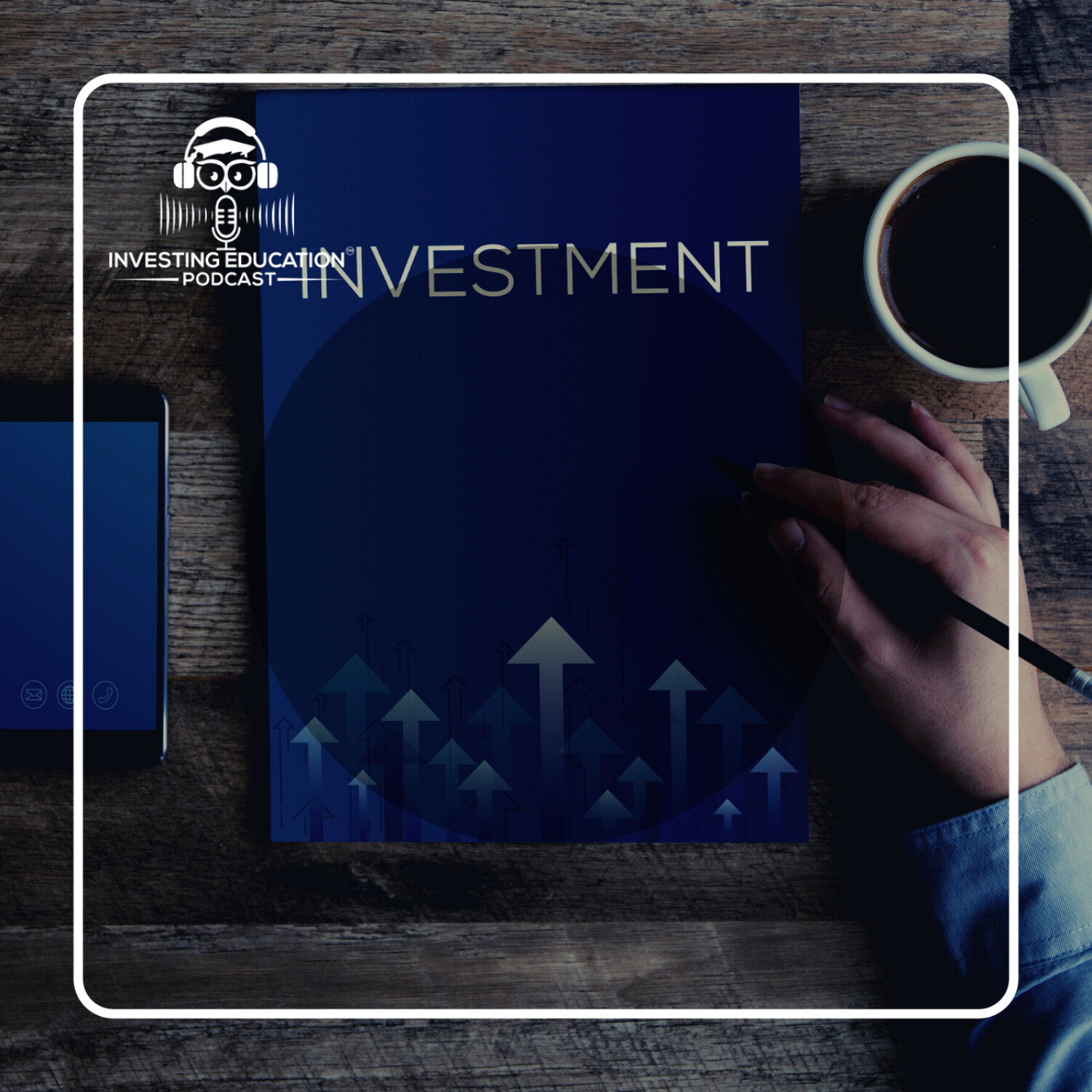 Investing Education Podcast