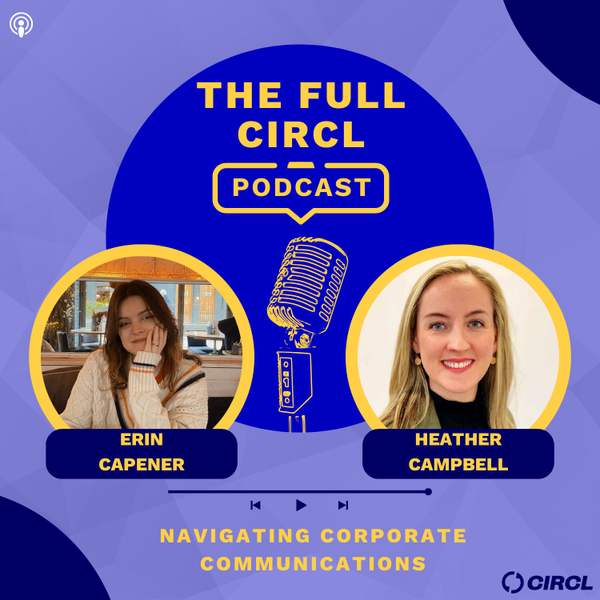 Ep. 56: Heather Campbell: Navigating Corporate Communications artwork