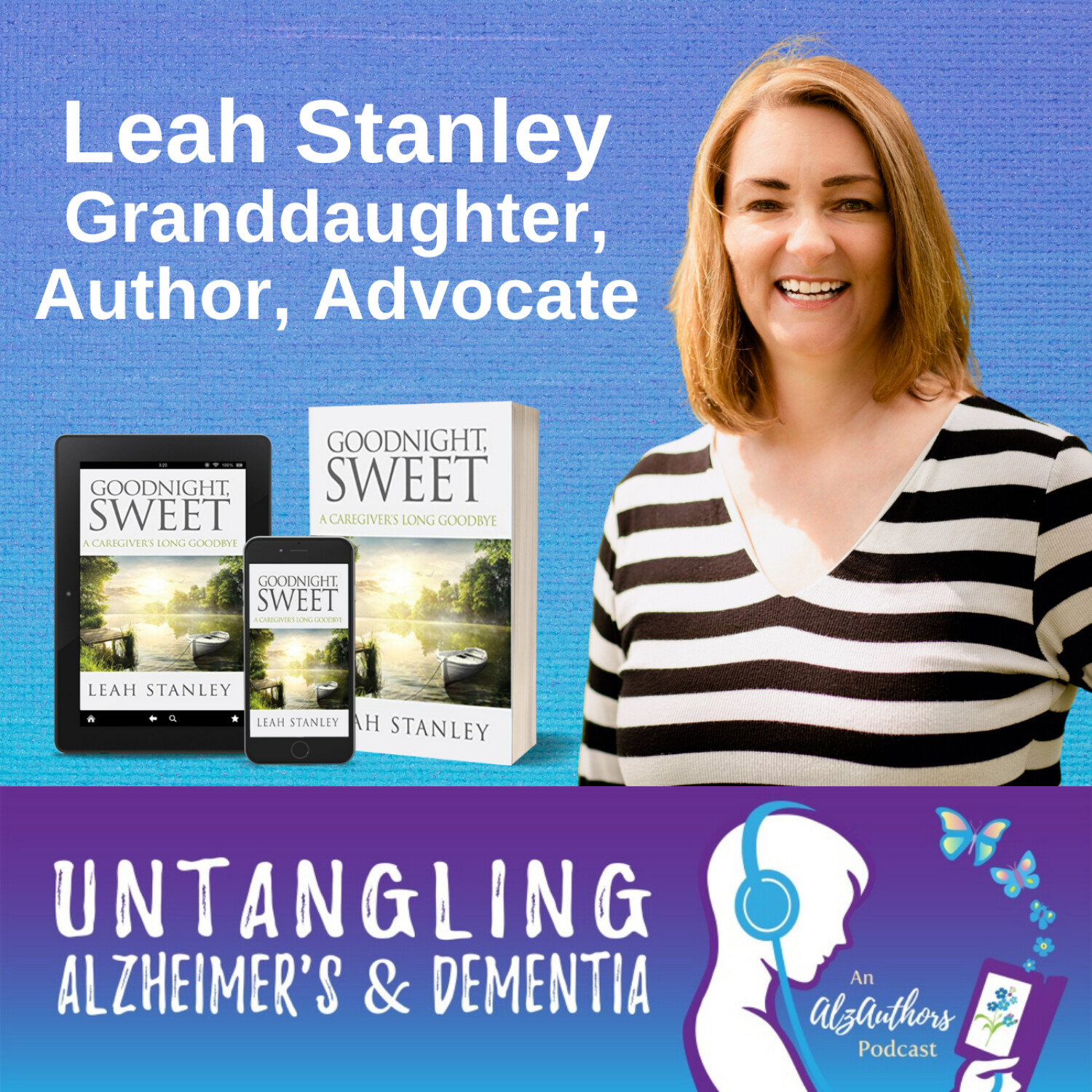 Leah Stanley Untangles Double Dementia Duty for Two Grandparents