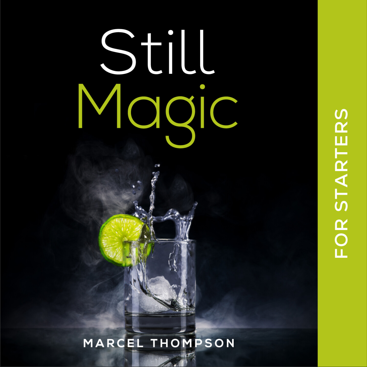 Still Magic - Foreword & Introduction