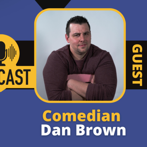 Still Chasing the Dream (with 3 Kids and a Day Job) with Comedian Dan Brown artwork