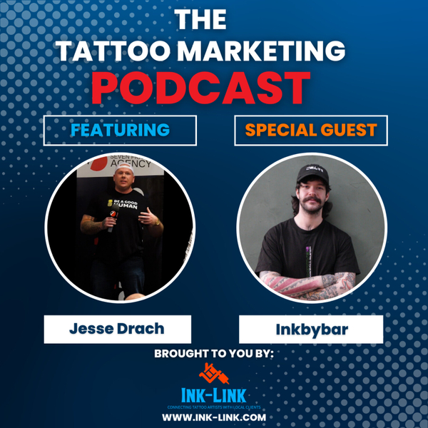 The Importance of Online Marketing For Tattoo Shops - Top Entrepreneurs  Podcast | Enterprise Podcast Network
