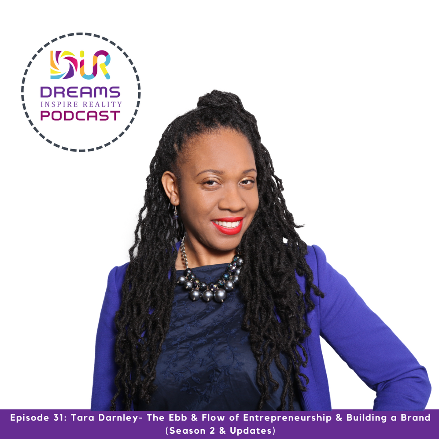 Dreams Inspire Reality Podcast