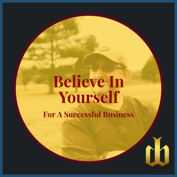 Believing In Yourself For Business Success artwork