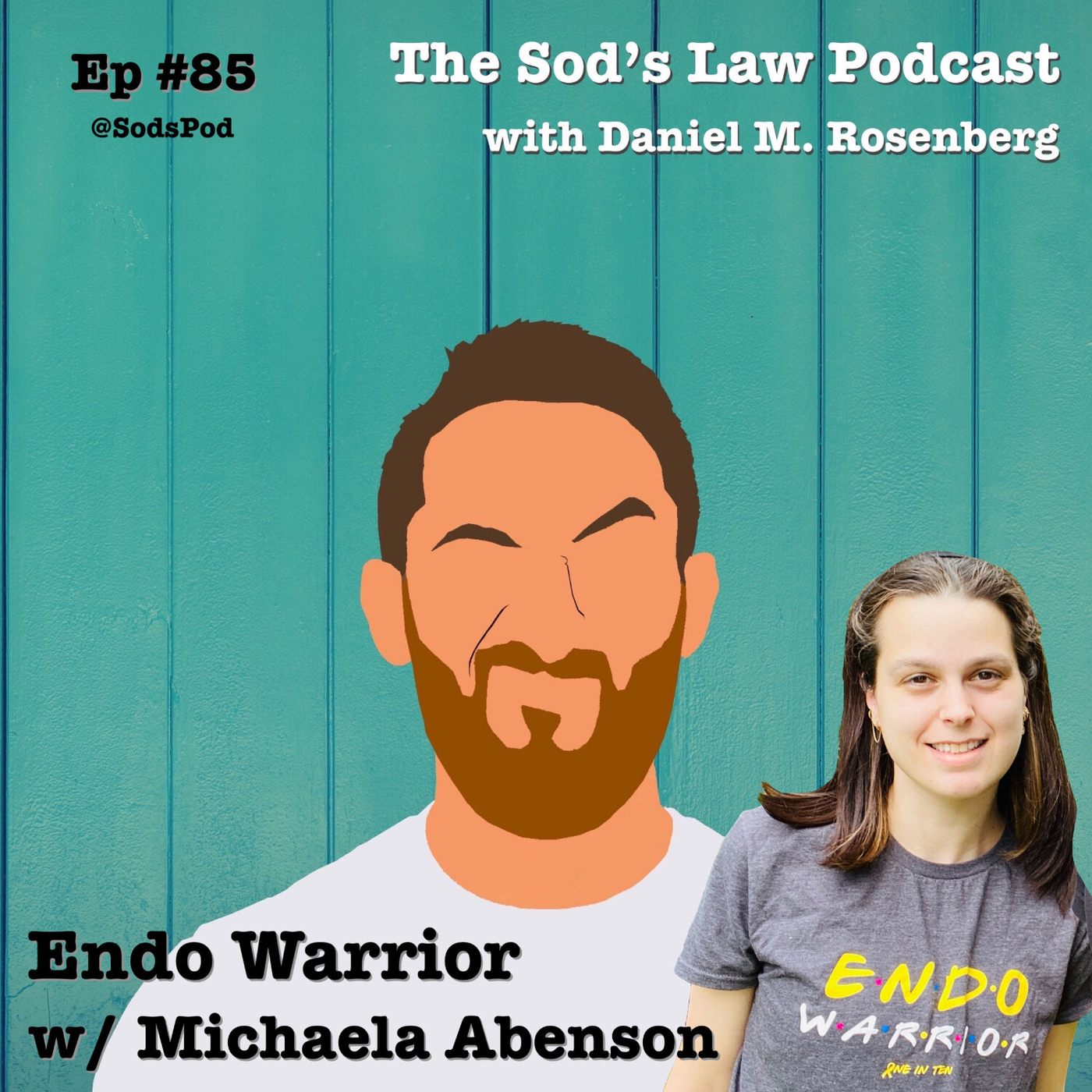 Endo Warrior w/ Michaela Abenson The Sod's Law Podcast Podcast.co