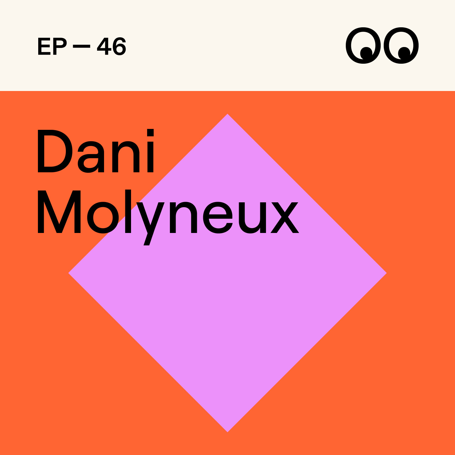 46. Why confidence only comes from embracing the real you, with Dani Molyneux