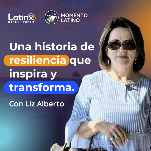 Liz Alberto: De la Superación a Transformar Vidas en Boom Latino artwork