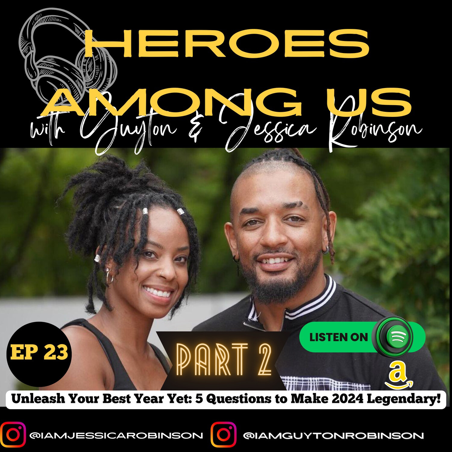 Heroes Among Us with Guyton & Jessica Robinson