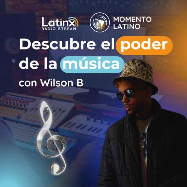 Wilson B: La Música como Terapia y Propósito en Boom Latino artwork