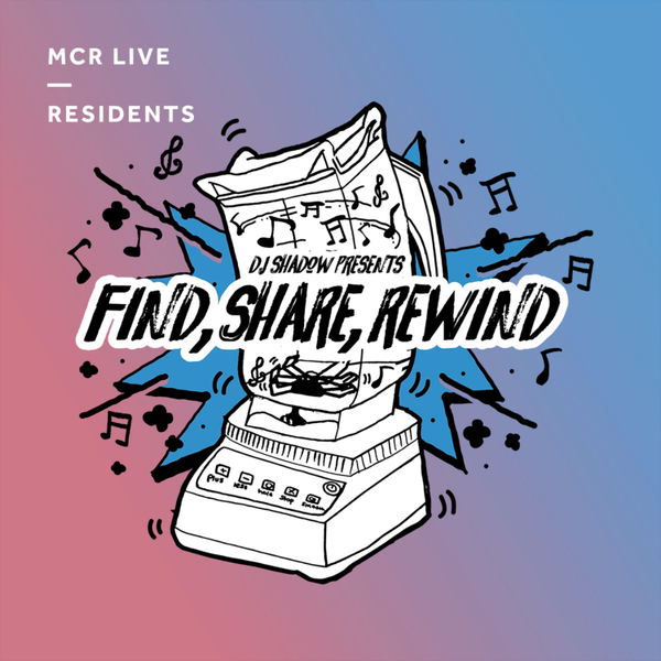 DJ Shadow Presents Find, Share, Rewind Podcast artwork