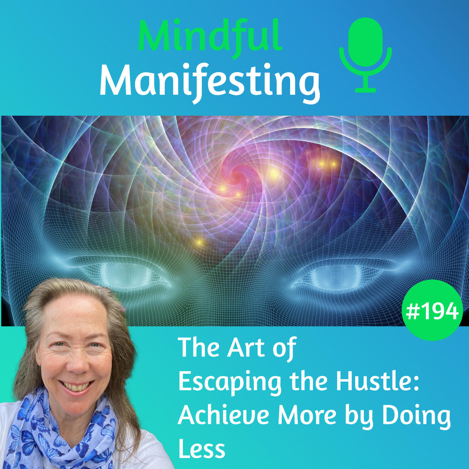 193: Breaking Free from the Hustle Mindset: How to Achieve More by Doing Less