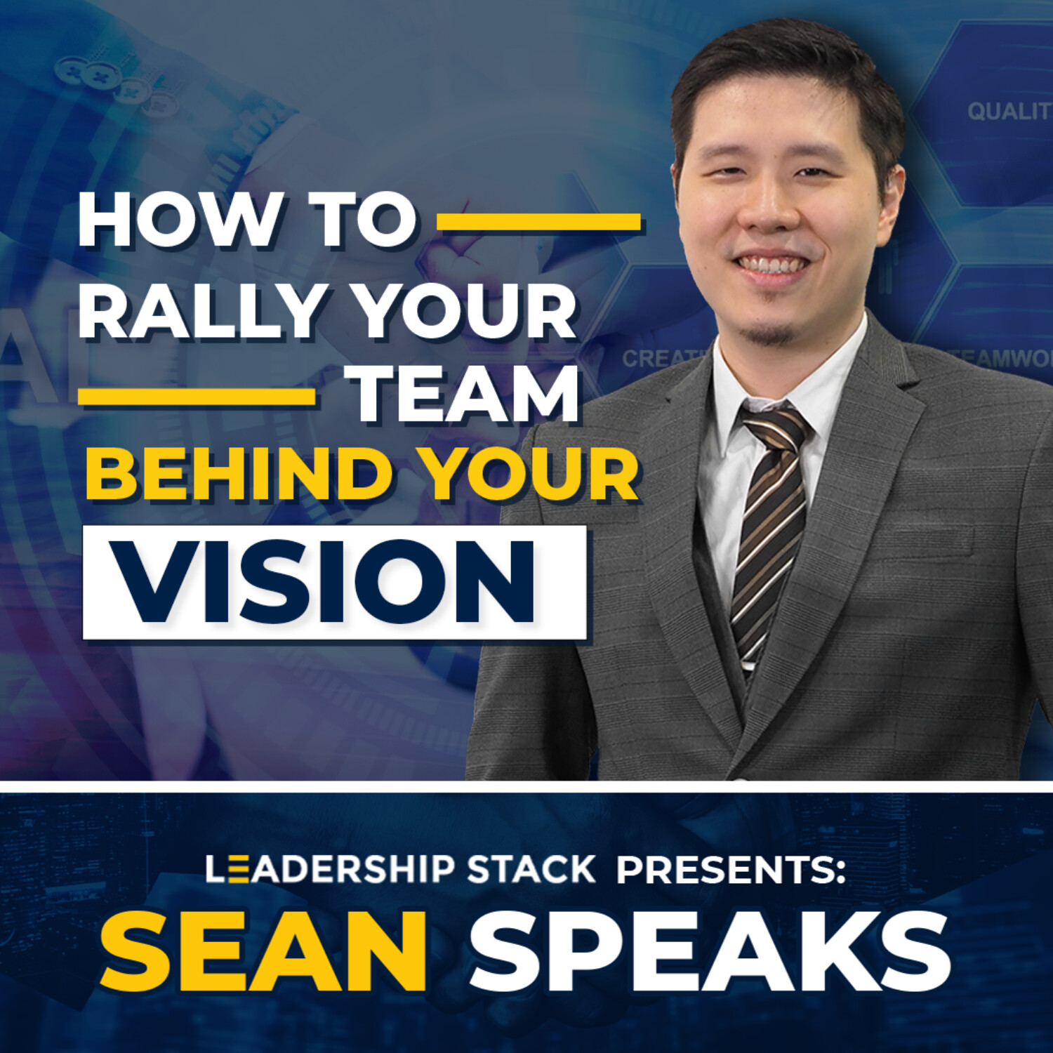 How to Rally Your Team Behind Your Vision | Sean Speaks episode artwork
