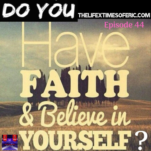 Do you have Believe & Faith in yourself? artwork