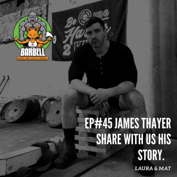 EPISODE #45 JAMES THAYER TELL US ABOUT HIS STORY. artwork