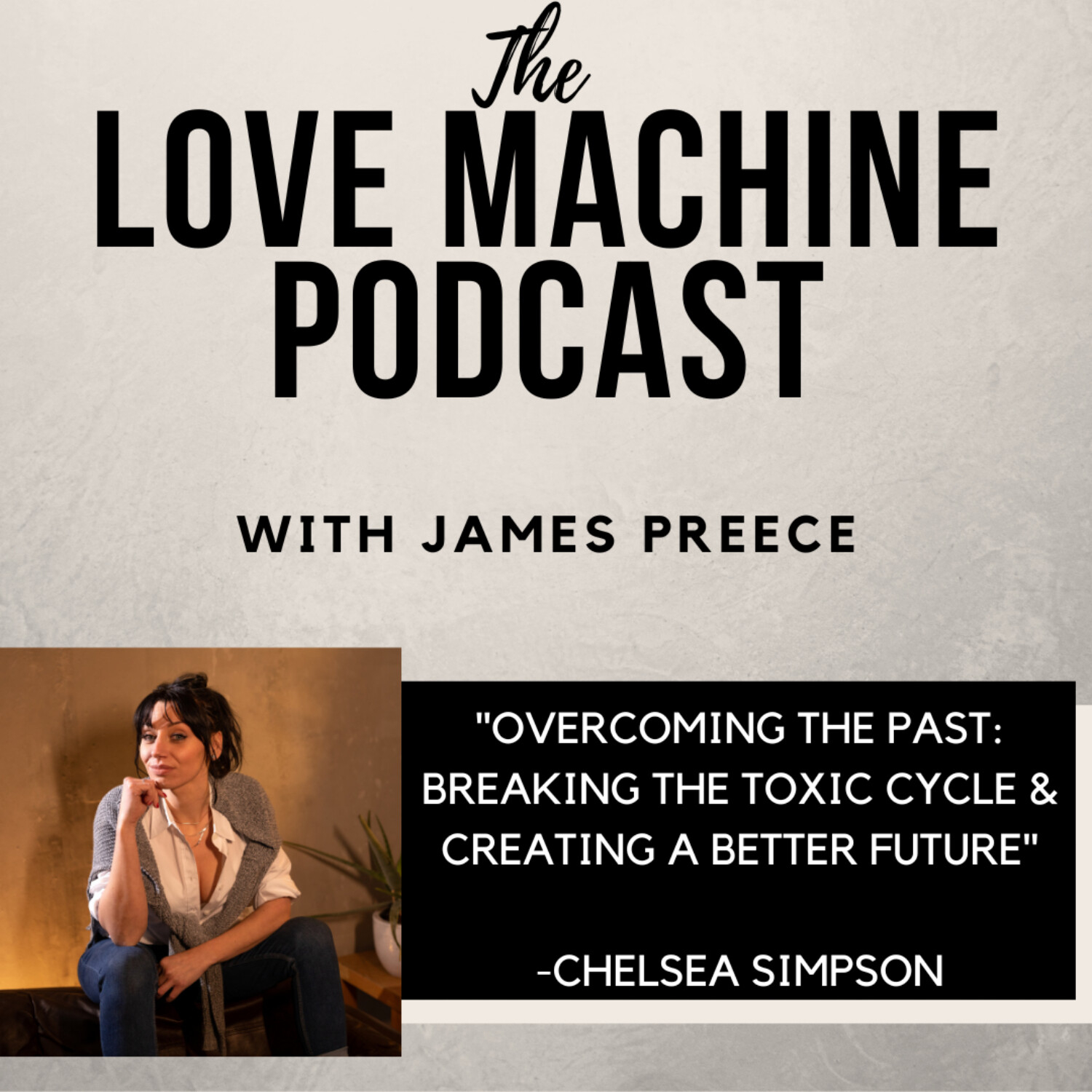 Love Machine with James Preece