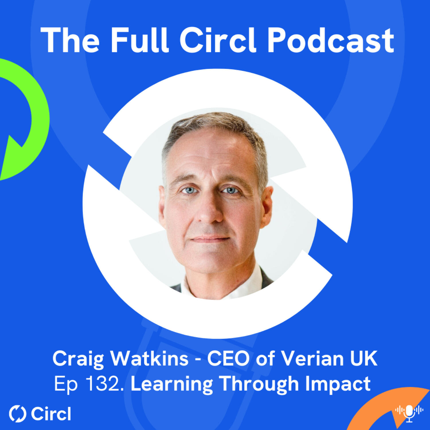 Ep. 132: Craig Watkins, CEO of Verian UK, Learning Through Impact