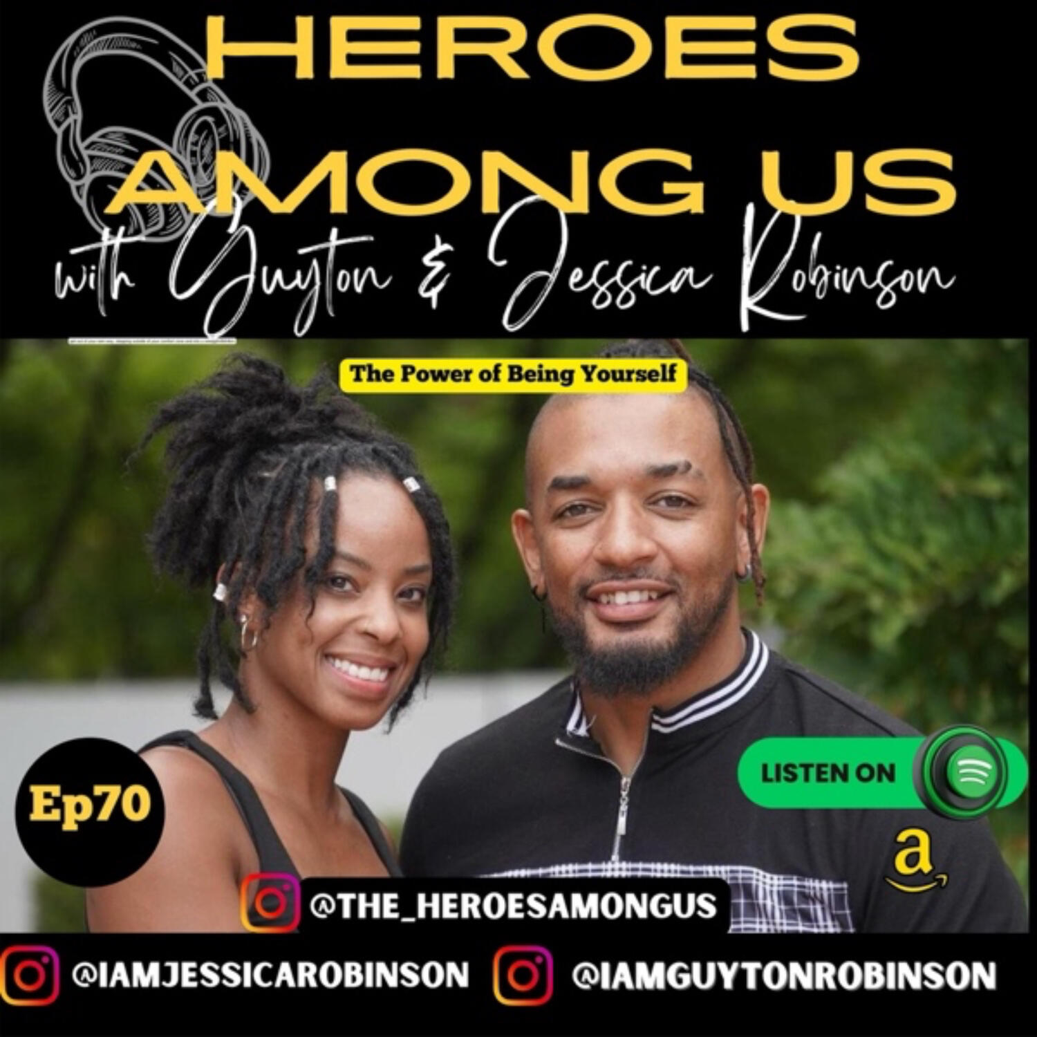 Heroes Among Us with Guyton & Jessica Robinson