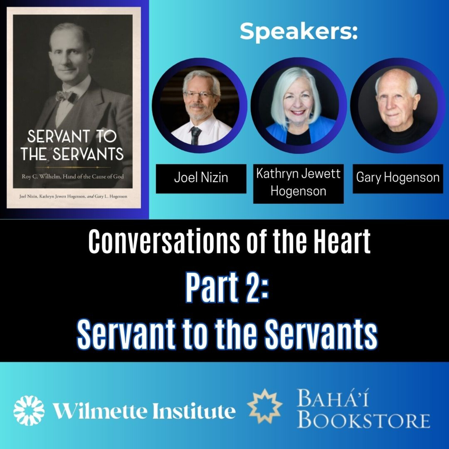 183 Conversations of the Heart Part 2:  Servant to the Servants