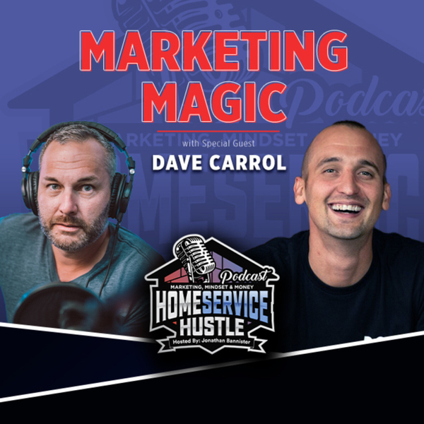 Ep. 37: Dave Carrol - Marketing Magic  artwork