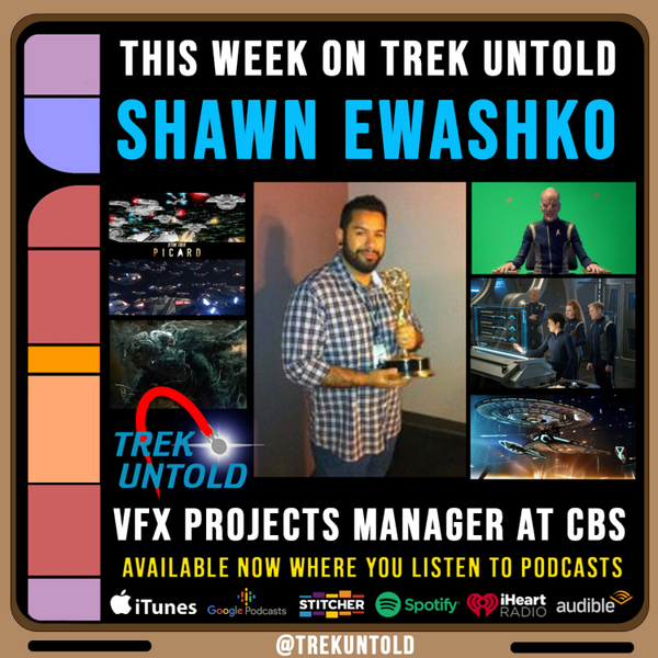 68: Star Trek VFX with Shawn Ewashko, Visual Effects Project Manager at CBS artwork