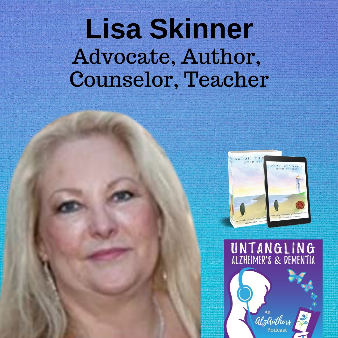 Untangling Dementia Behaviors with Lisa Skinner