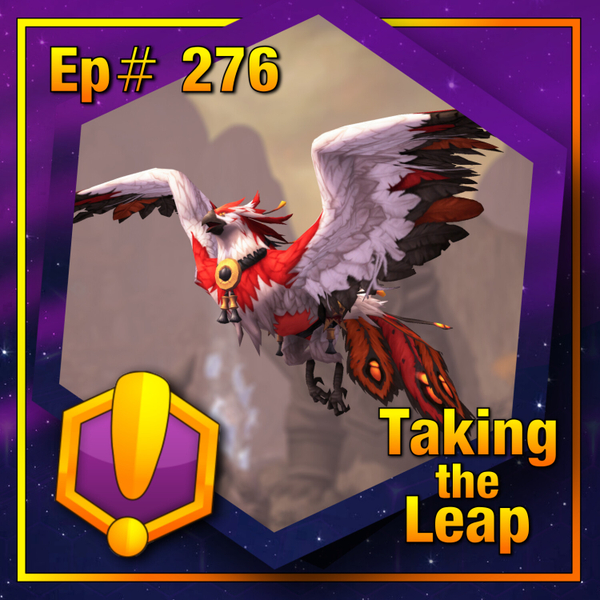 #276 - For Azeroth!: “Taking the Leap” artwork