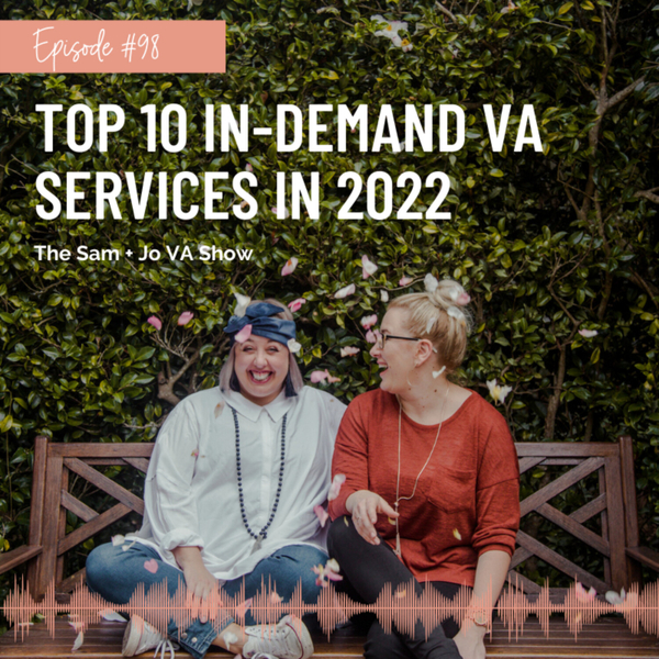 #98 Top 10 In-Demand VA Services in 2022 artwork