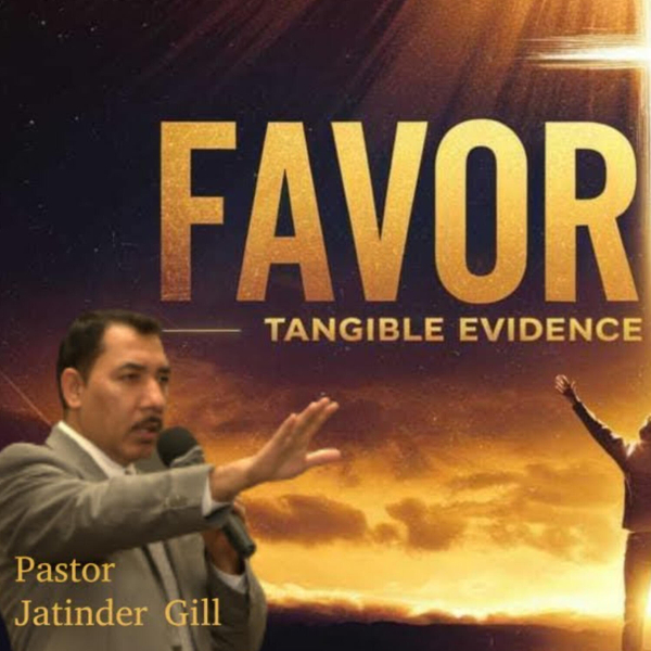 Favor of God II Bethlehem Punjabi Church | Pastor Jatinder Gill | artwork