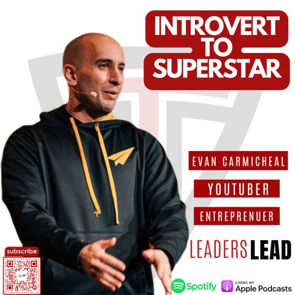 Introvert to Thought Leader: Evan Carmichael's YouTube Success Blueprint artwork