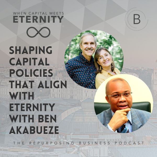 Shaping Capital Policies That Align With Eternity with Ben Akabueze artwork