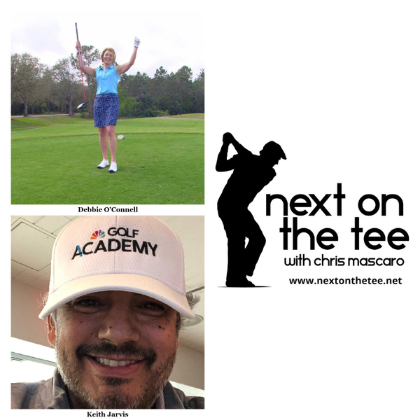 Season 11, Episode 53 Part 2: LPGA Top 50 Instructor Debbie O'Connell & Montauk Downs Director of Instruction Keith Jarvis Join Me... artwork