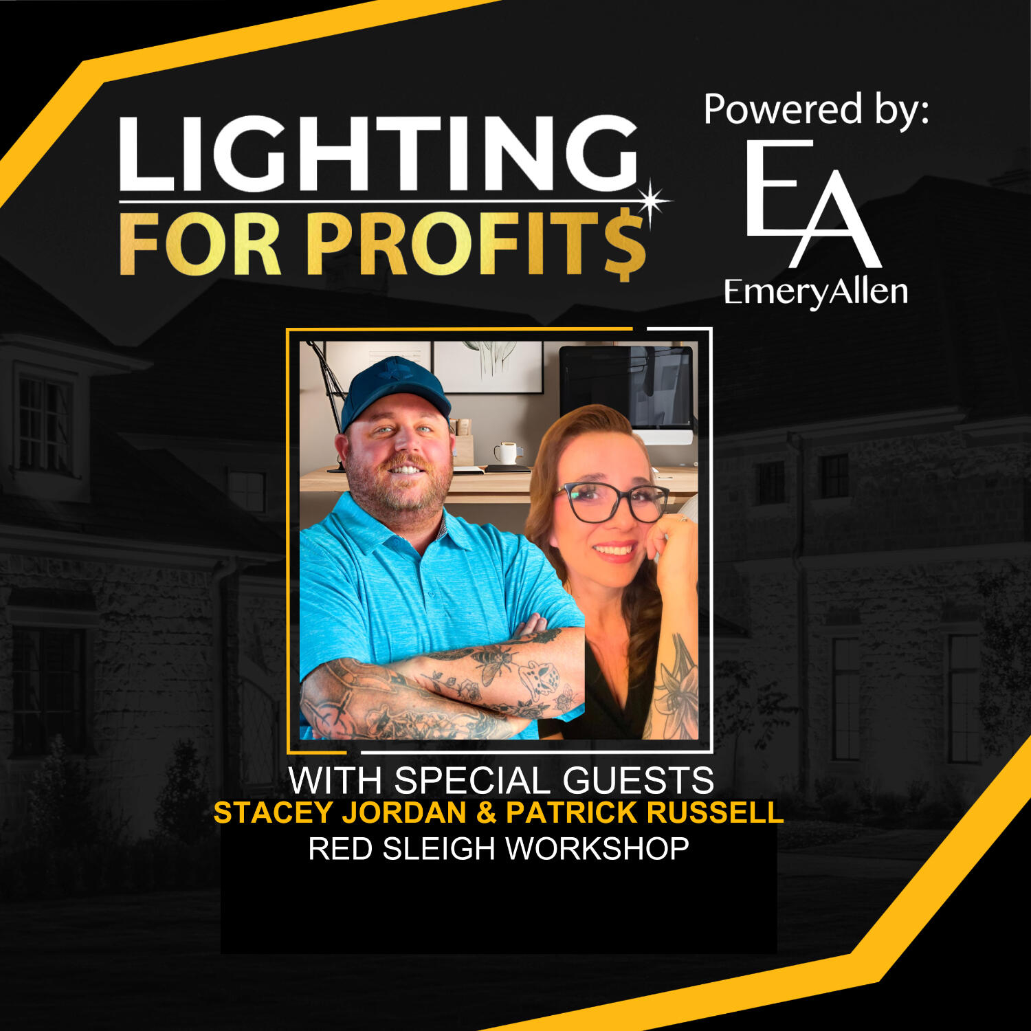 Ep #234 - Stacey Jordan & Patrick Russell - Light It & Scale It