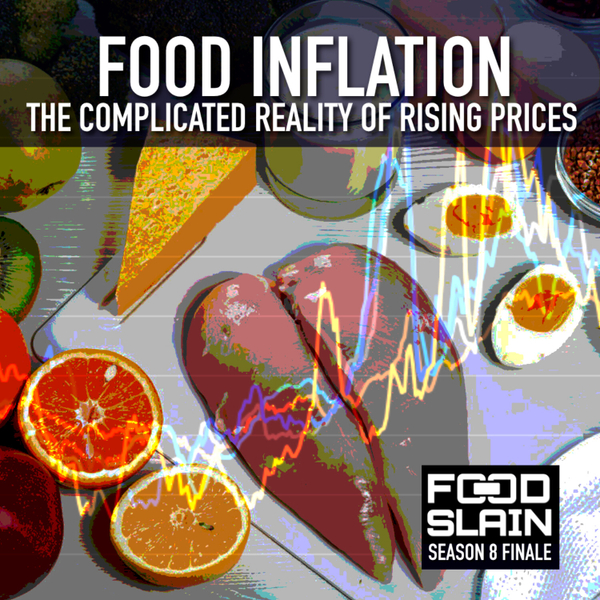Food Inflation - The Complicated Reality of Rising Prices artwork
