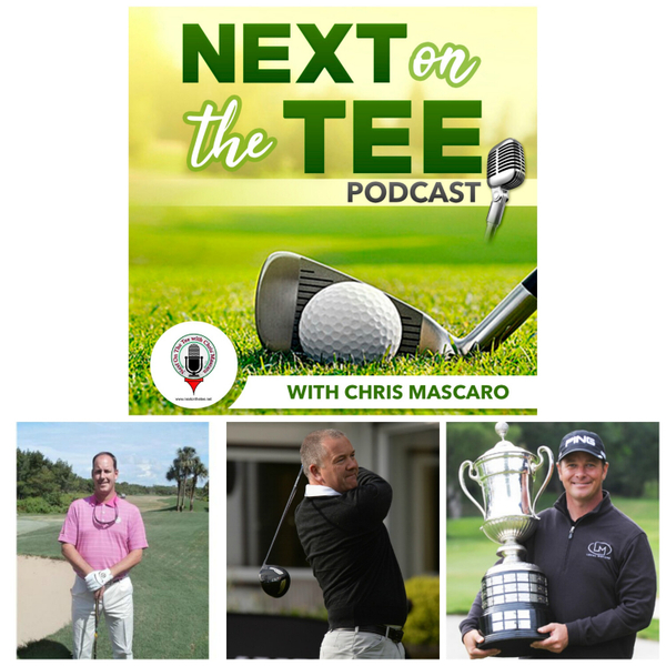 Top Instructors Chris Sheehan and Andy Traynor plus PGA Tour Pro Ted Purdy Join Me on this Edition of Next on the Tee Golf Podcast artwork