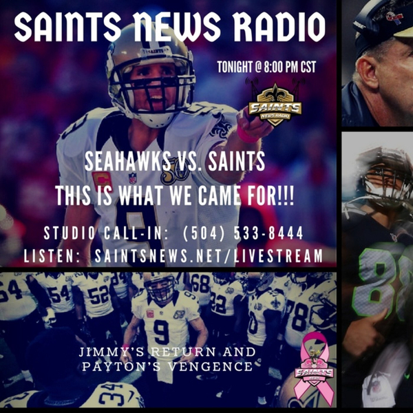 Saints News Radio - This is What We Came For - The Battle of the Greats (Saints-Seahawks Preview) artwork