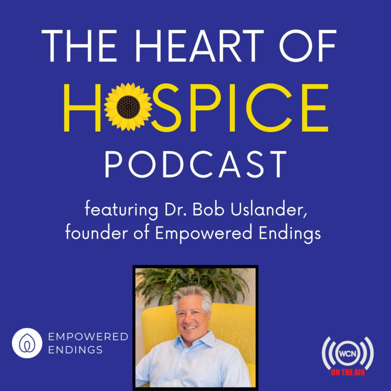 The Heart of Hospice Podcast