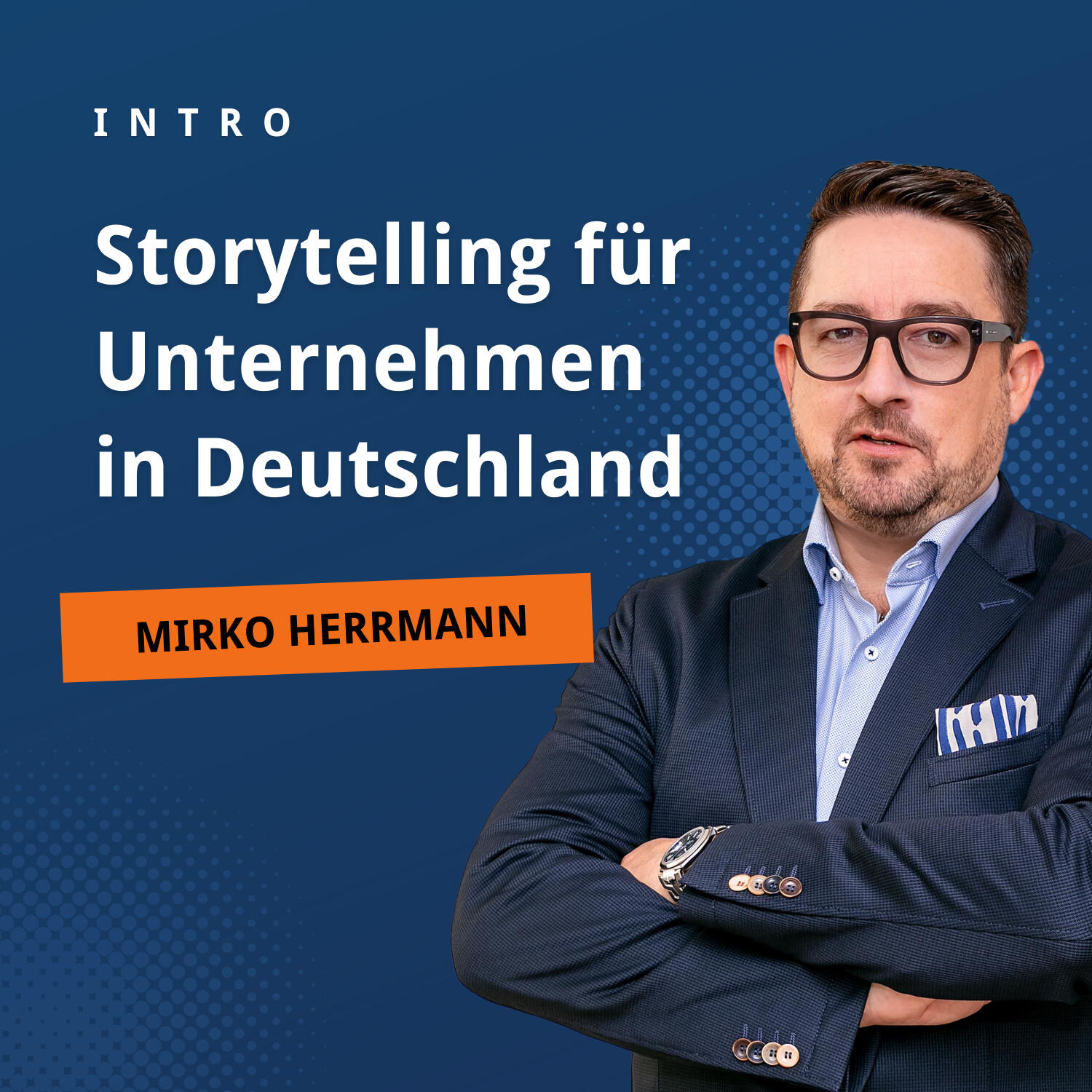 Storytelling für Unternehmen in Deutschland episode artwork