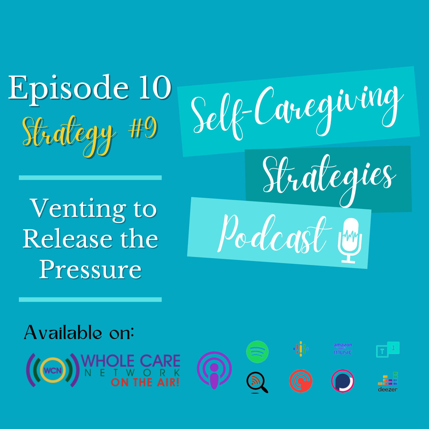 Self-Caregiving Strategies Podcast