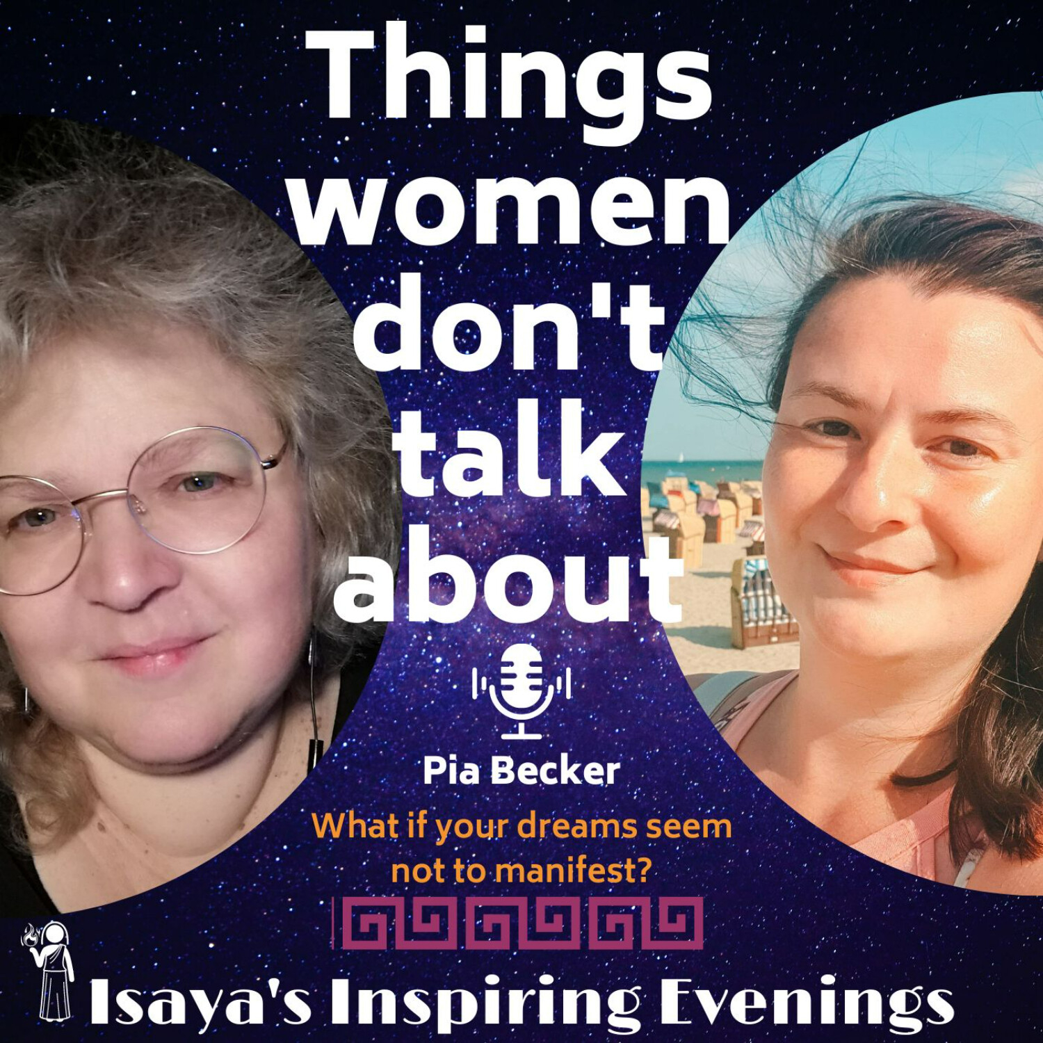 What if your dreams seem not to manifest? with Pia Becker episode artwork