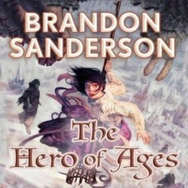 The Hero of Ages: The Convergence of Hope and Destiny in a Dying World artwork