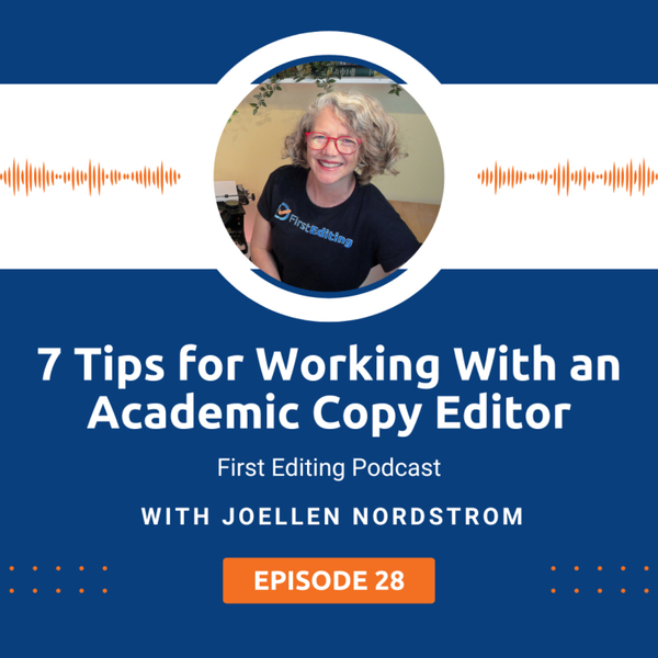 7 Tips for Working With an Academic Copy Editor artwork