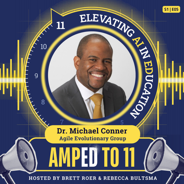 The Future of Education is Now: AI, Innovation, and the 22nd Century Classroom with Dr. Michael Connor artwork