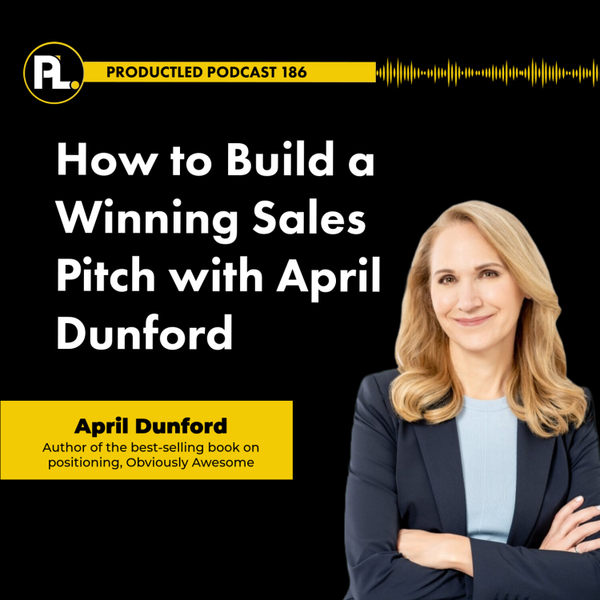 How to Build a Winning Sales Pitch with April Dunford artwork