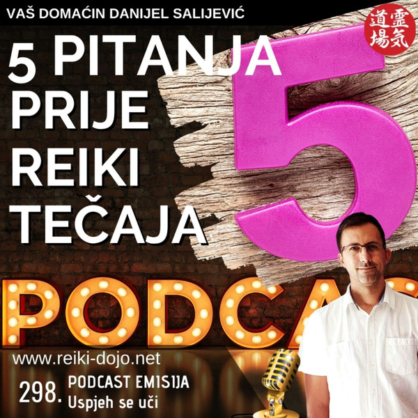 5 pitanja prije reiki tečaja - ep298 artwork