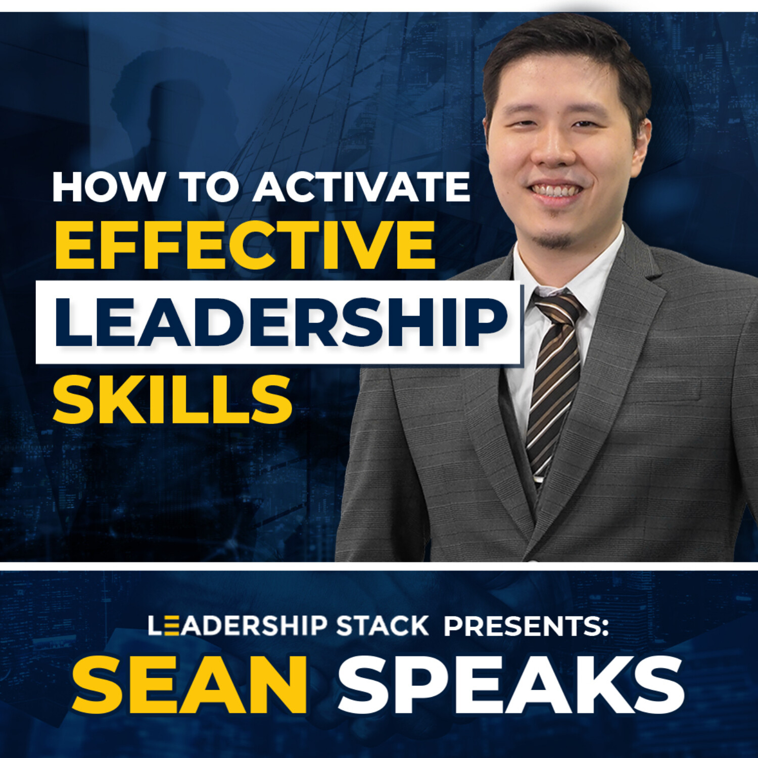 How to Activate Effective Leadership Skills | Sean Speaks episode artwork
