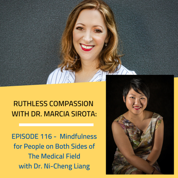 116 – Dr. Ni-Cheng Liang: Mindfulness for People on Both Sides of The Medical Field artwork