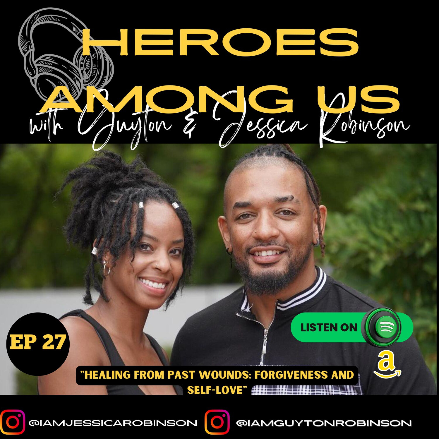 Heroes Among Us with Guyton & Jessica Robinson