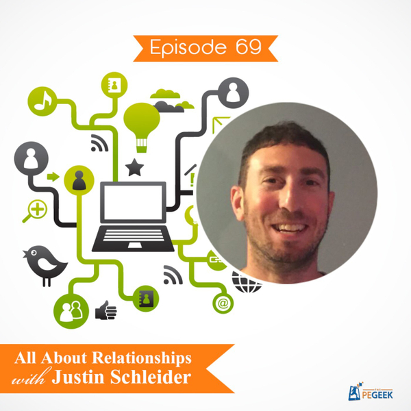 Episode 69 - All About Relationships with Justin Schleider artwork